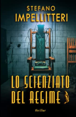 Lo scienziato del Regime