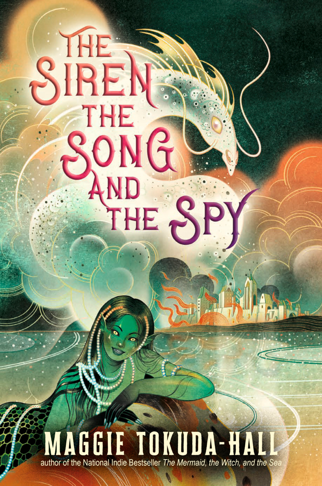 The Siren, the Song, and the Spy (The Mermaid, the Witch, and the Sea, #2)