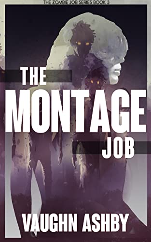 The Montage Job