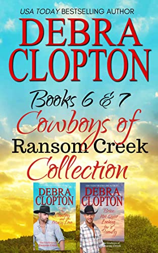 Cowboys of Ransom Creek Collection: Books 6-7 by Debra Clopton | Goodreads