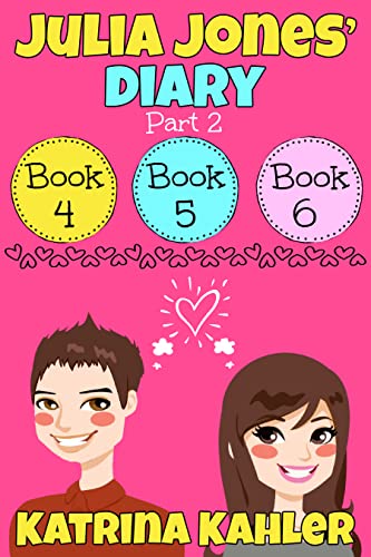 Julia Jones' Diary - Part Two: Books 4 - 6