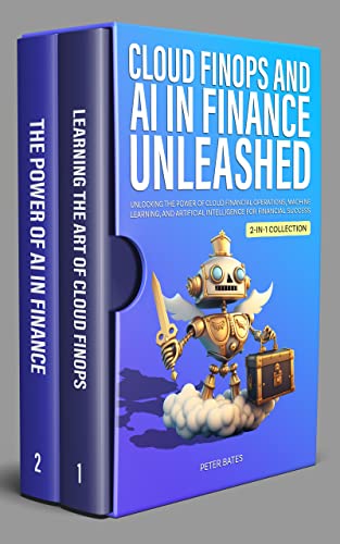 Cloud FinOps and AI in Finance Unleashed: Unlocking the Power of Cloud ...