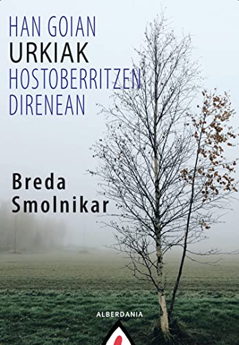 Han goian urkiak hostoberritzen direnean (Narrazioa Book 159)