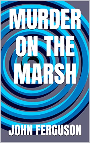 Murder On The Marsh: A Francis McNab Mystery