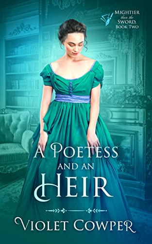 A Poetess and an Heir: A Clean Regency Romance