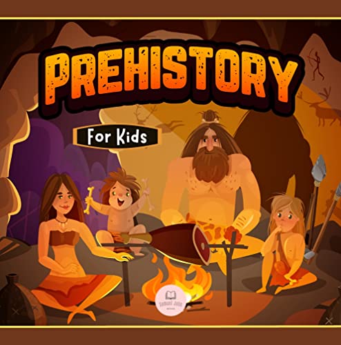 Prehistory for Kids: Paleolithic, Neolithic and Metal Age