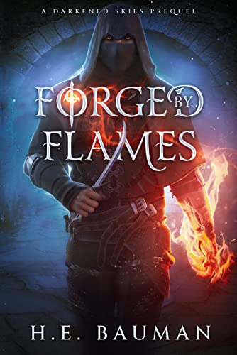 Forged by Flames