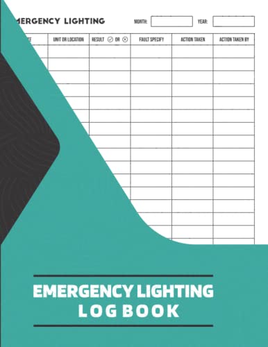 Emergency Lighting Log Book: Emergency Light Inspection &amp; Maintenance ...