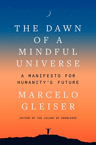 The Dawn of a Mindful Universe book cover