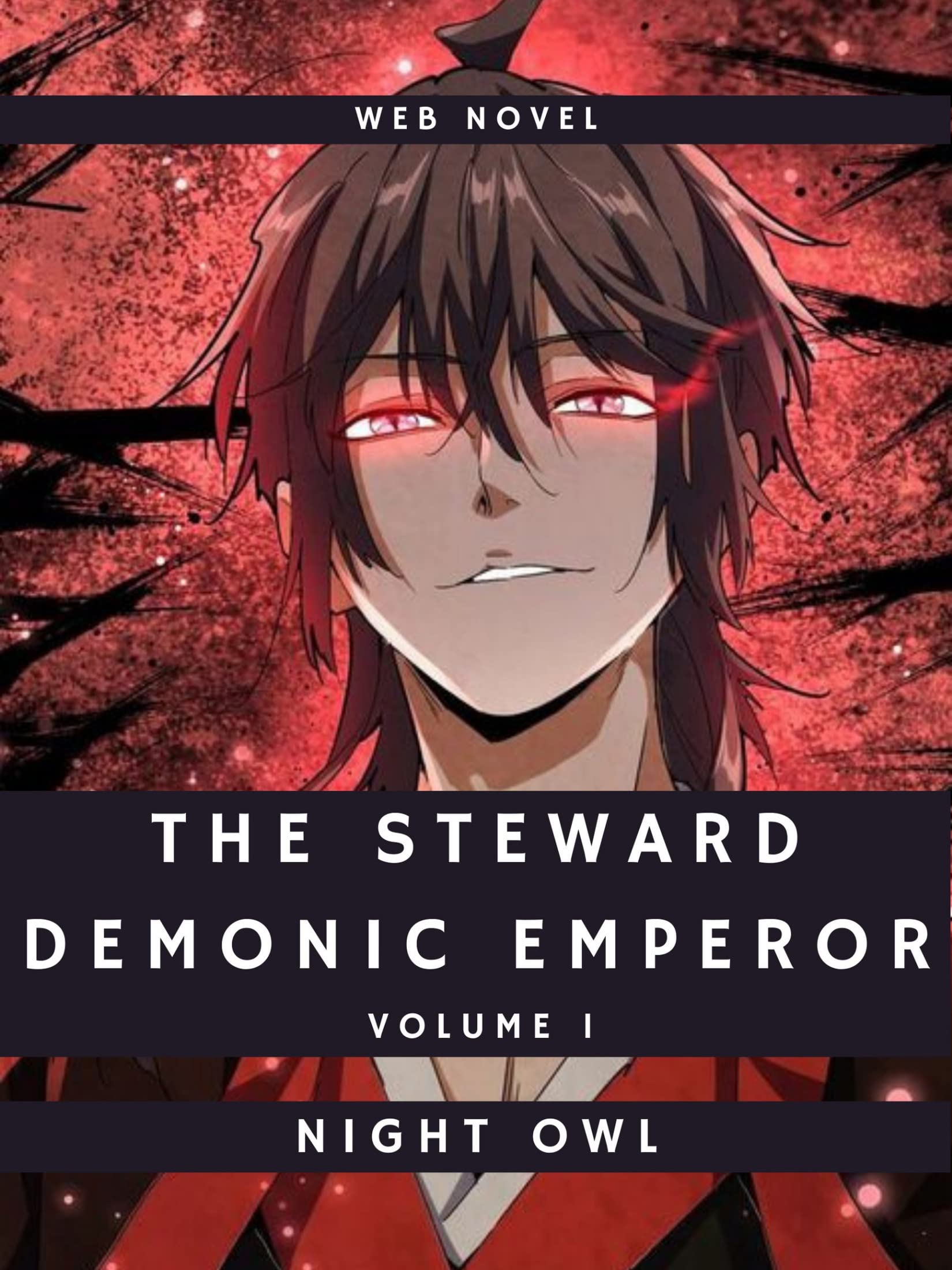 The Steward Demonic Emperor, Vol. 1 From Demonic Emperor to Steward by Night Owl Goodreads
