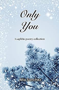 Only You: A Sapphic Poetry Book