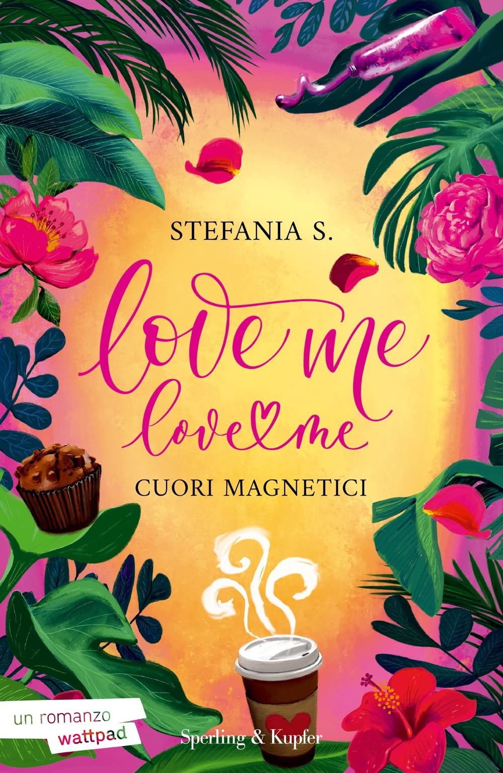 Cuori magnetici (Love me love me #1)