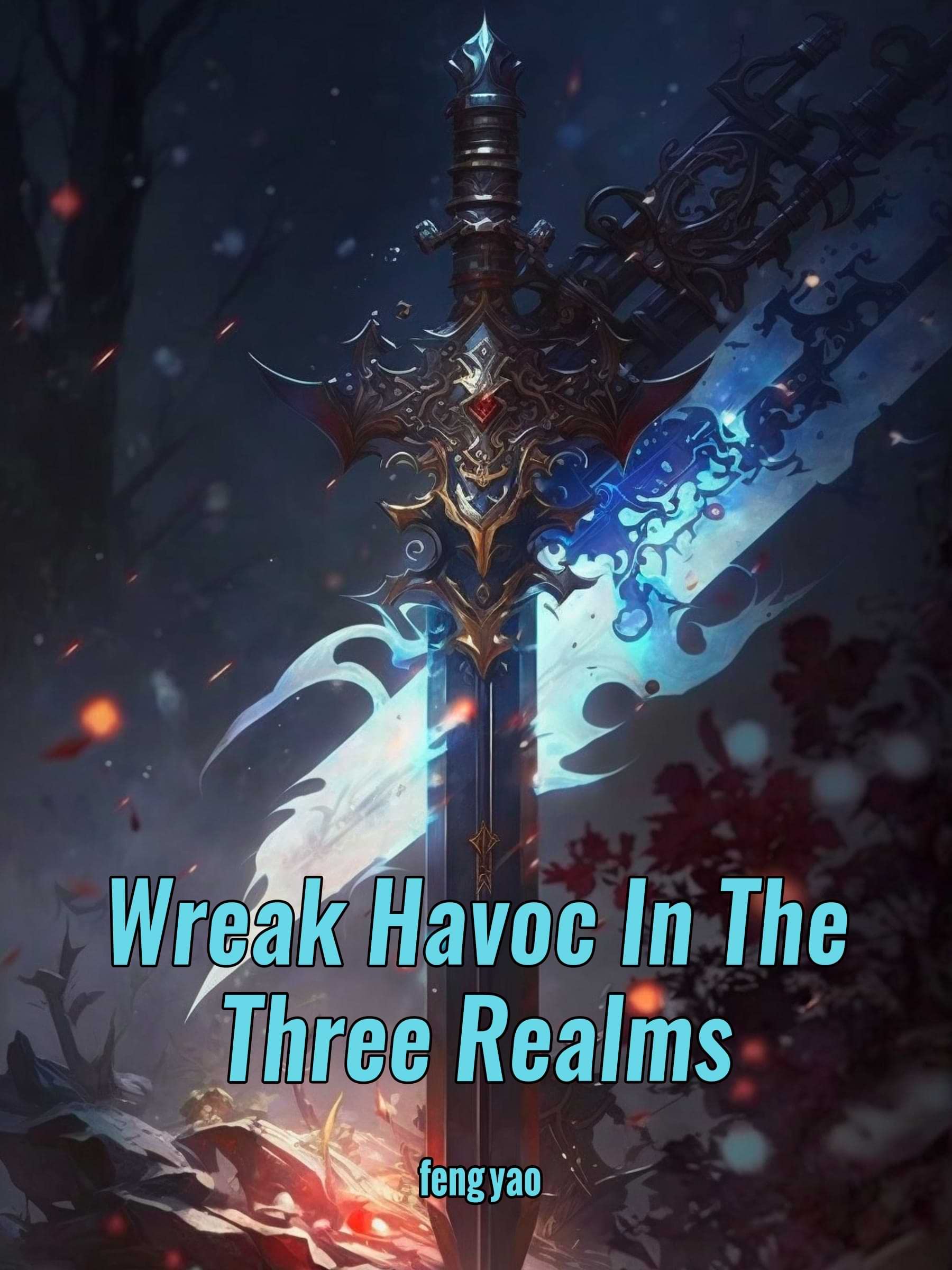 Wreak Havoc In The Three Realms Xianxia Magic Coming of age Book 3 by