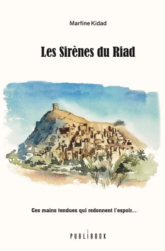 Les Sirènes du Riad by Martine Kidad | Goodreads