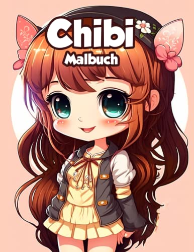 Chibi Malbuch Erlebe stundenlange Entspannung und Freude mit unserem