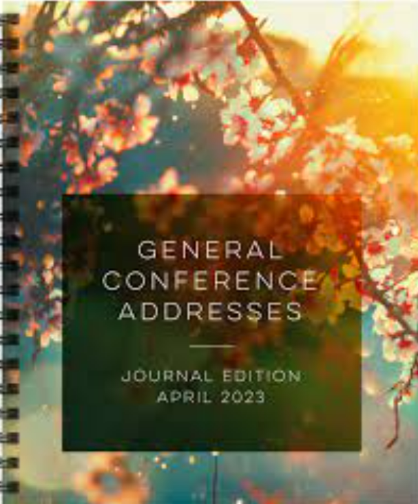 GENERAL CONFERENCE ADDRESSES, JOURNAL EDITION, APRIL 2023