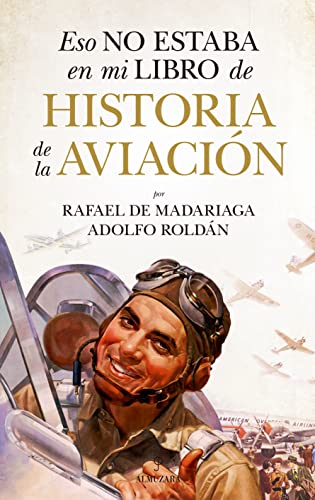 Eso no estaba en mi libro de historia de la aviación book cover