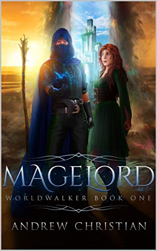 Magelord: Worldwalker Book I
