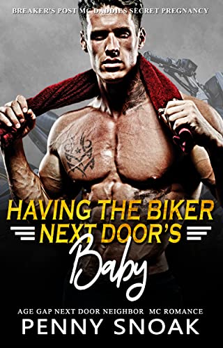 Having the Biker Next Door’s Baby