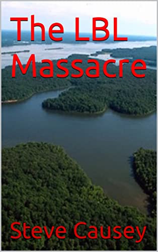 The LBL Massacre