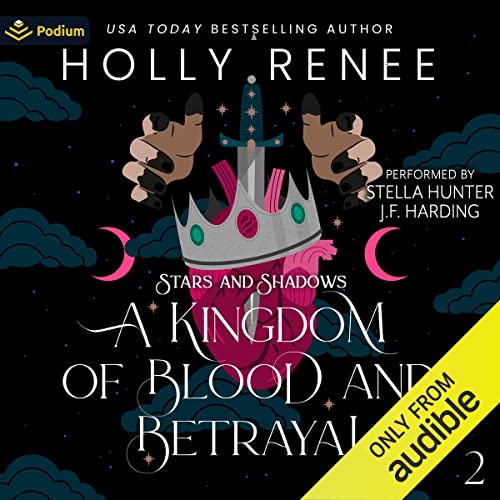 A Kingdom of Blood and Betrayal (Stars and Shadows #2)