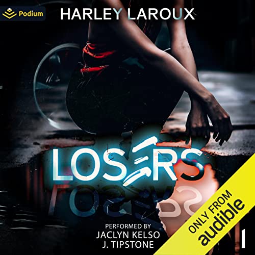 Losers: Part I (Losers, #1)