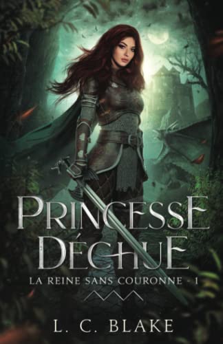 Princesse déchue : La reine sans couronne