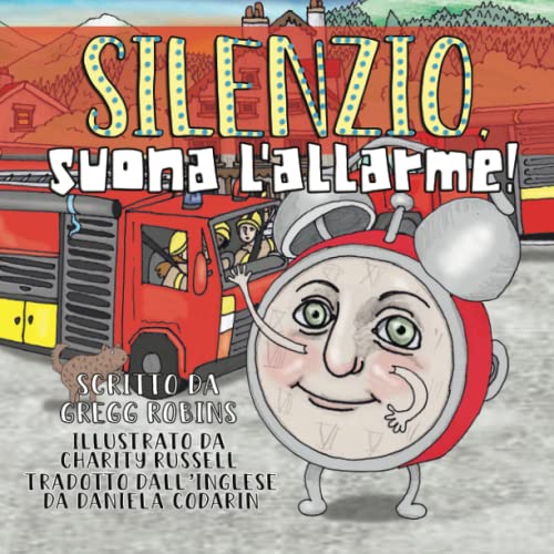 Silenzio, suona l'allarme! (Italian Edition) by Gregg Scott Robins