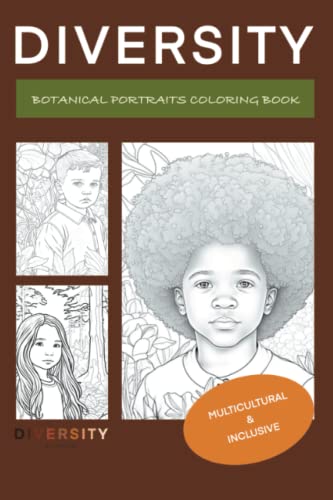 Diversity: A multicultural coloring book with botanical portraits