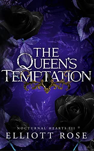 The Queen's Temptation (Nocturnal Hearts #2)