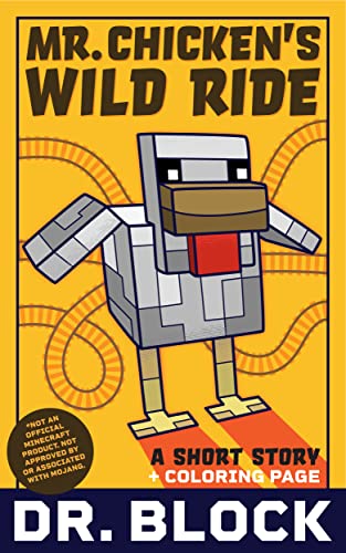 Mr. Chicken’s Wild Ride