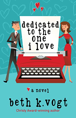 Dedicated to the One I Love book cover
