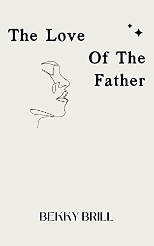 The Love Of The Father: Christian Poetry