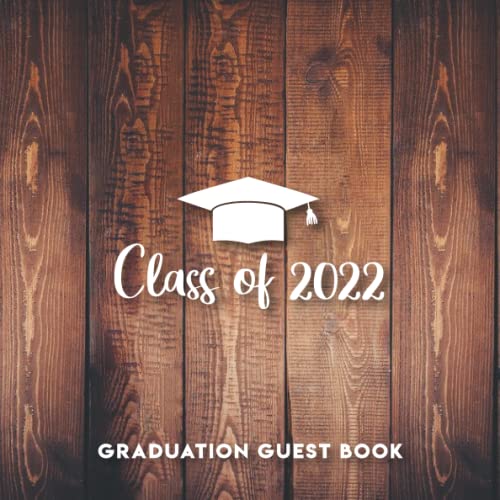 Graduation Guest Book Class of 2022 Graduation Party Guest Sign In