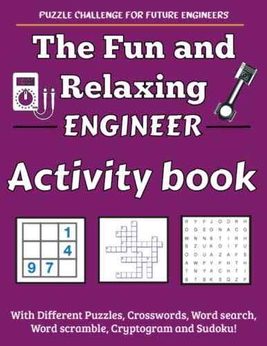 The Fun And Relaxing Engineer Activity Book Fun Unique Puzzles From 