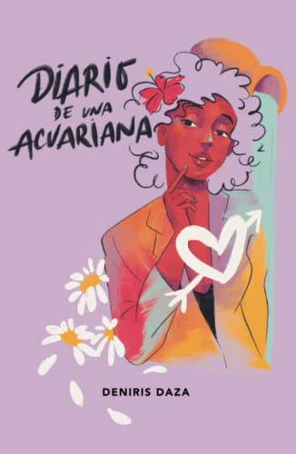 Diario de una Acuariana: 12 relatos de amor a través del zodiaco