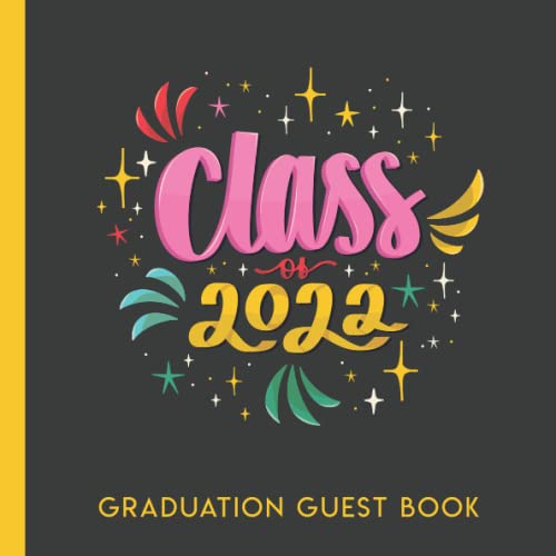 Graduation Guest Book 2022 Guest Sign In Book with Prompts for