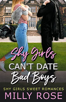 Shy Girls Can't Date Bad Boys