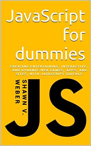 JavaScript for dummies:from beginner to profesional: Creating ...