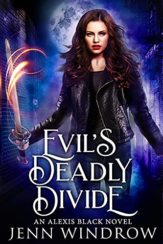 Evil's Deadly Divide: A Vampire Urban Fantasy