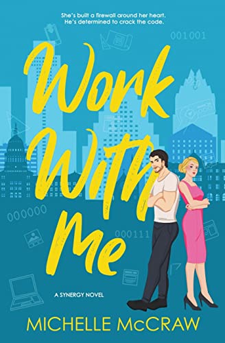 Work with Me (Synergy #1)