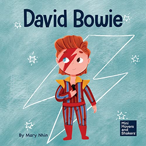 David Bowie: A Kid’s Book About Looking at Change as Progress