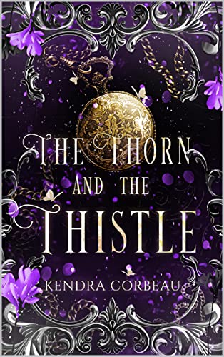 The Thorn and the Thistle