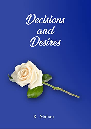 Decisions and Desires