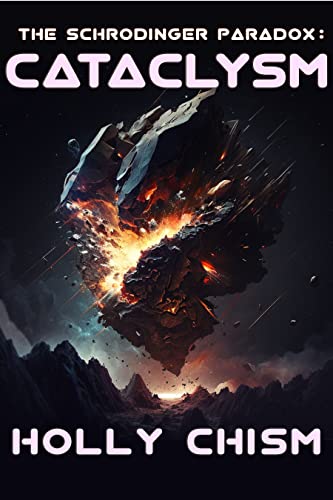 The Schrödinger Paradox: Cataclysm