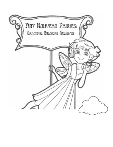 Art Nouveau Fairies: Graceful Coloring Delights by Laura Garcia | Goodreads