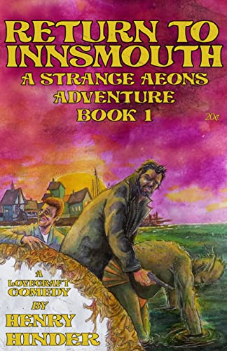 Return to Innsmouth: A Lovecraft Comedy Novella