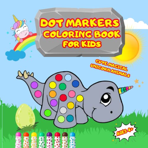 DOT MARKERS COLORING BOOK FOR KIDS DOT MARKERS BOOK FOR TODDLERS, CUTE
