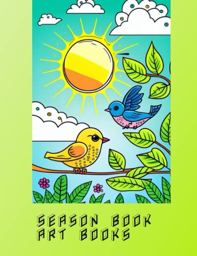Four Seasons Coloring Book: An Inspirational Coloring Book Featuring 40 ...