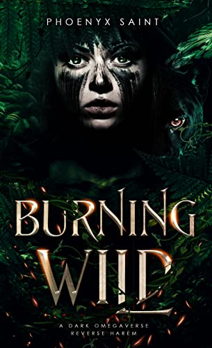 Burning Wild (The WIld, #1)